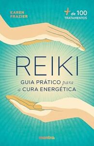 Capa do livro Reiki: Guia prático para a cura energética