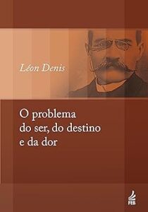Capa do livro O problema do ser, do destino e da dor