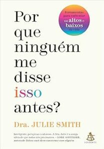 Capa do livro Por que ninguém me disse isso antes?