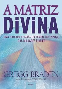 Capa do livro A Matriz Divina