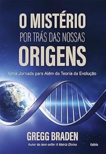 Capa do livro O mistério por trás das nossas origens