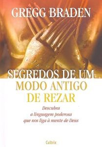 Capa do livro Segredos de um modo antigo de rezar