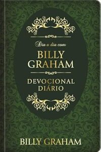 Capa do livro Dia a dia com Billy Graham - Devocional diário