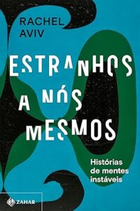 Capa do livro Estranhos a nós mesmos