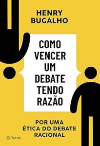 Capa do livro Como vencer um debate tendo razão