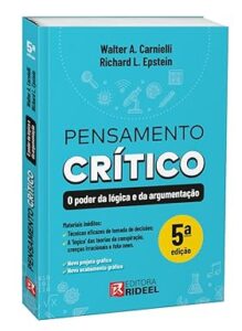 Capa do livro Pensamento Crítico: o poder da lógica e da argumentação