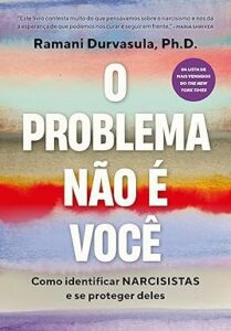 Capa do livro O problema não é você