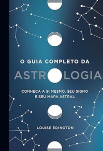 Capa do livro O guia completo da astrologia