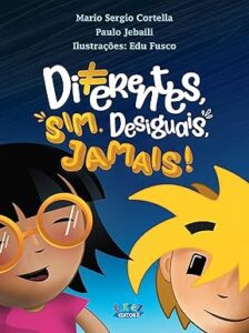 Capa do livro Diferentes, sim. Desiguais, jamais!