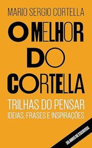 Capa do livro O melhor do Cortella
