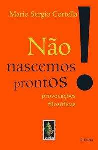 Capa do livro Não nascemos prontos!