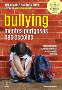 Capa do livro Bullying: mentes perigosas nas escolas