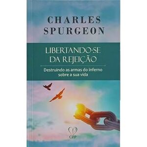 Capa do livro Libertando-se da rejeição