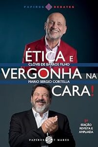Capa do livro Ética e Vergonha na Cara! — 2ª edição revista e ampliada