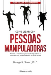 Capa do livro Como lidar com pessoas manipuladoras