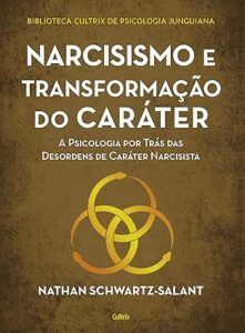 Capa do livro Narcisismo e transformação do caráter