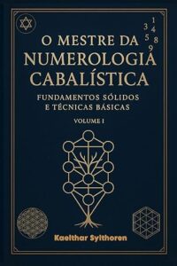 Capa do livro O mestre da numerologia cabalística