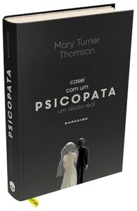 Capa do livro Casei com um Psicopata