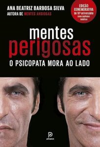 Capa do livro Mentes Perigosas: O Psicopata Mora ao Lado