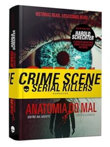 Capa do livro Serial Killers: Anatomia do Mal