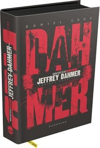Capa do livro Jeffrey Dahmer: Canibal Americano