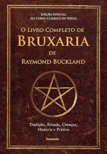 Capa do livro O Livro Completo de Bruxaria de Raymond Buckland