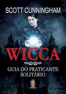 Capa do livro Wicca: Guia do Praticante Solitário