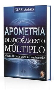 Capa do livro Apometria e Desdobramento Múltiplo