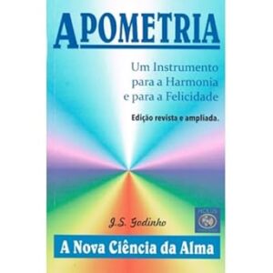 Capa do livro Apometria — Um Instrumento para a Harmonia e para a Felicidade