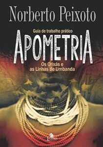 Capa do livro Apometria: os Orixás e as Linhas de Umbanda