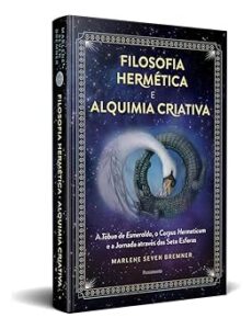Capa do livro Filosofia Hermética e Alquimia Criativa