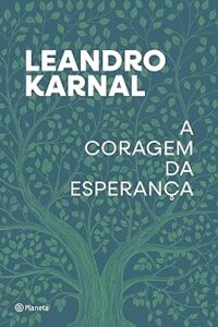 Capa do livro A coragem da esperança