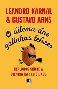 Capa do livro O dilema das galinhas felizes