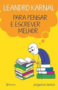 Capa do livro Para pensar e escrever melhor