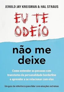 Capa do livro Eu Te Odeio – Não Me Deixe