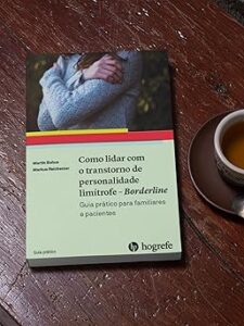 Capa do livro Como Lidar com o Transtorno de Personalidade Limítrofe – Borderline