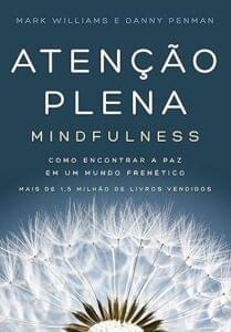 Capa do livro Atenção Plena Mindfulness