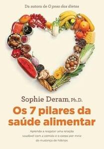 Capa do livro Os 7 pilares da saúde alimentar