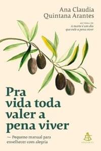 Capa do livro Pra vida toda valer a pena viver