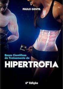 Capa do livro Bases científicas do treinamento de hipertrofia