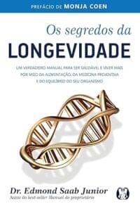 Capa do livro Os Segredos da Longevidade