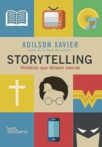 Capa do livro Storytelling: Histórias que deixam marcas 
