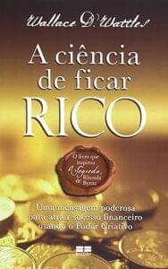 Capa do livro A ciência de ficar rico