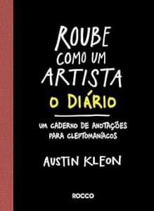 Capa do livro Roube como um artista - O diário
