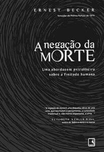 Capa do livro A negação da morte