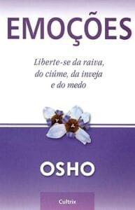 Capa do livro Emoções: liberte-se da raiva, do ciúme, da inveja e do medo