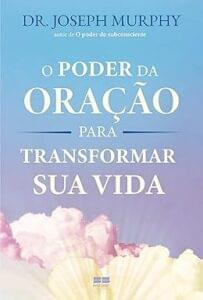 Capa do livro O poder da oração para transformar sua vida