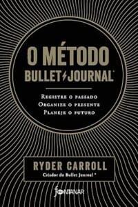 Capa do livro O método Bullet Journal