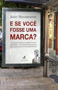 Capa do livro E se você fosse uma marca?