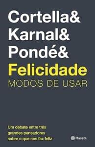 Capa do livro Felicidade: modos de usar
